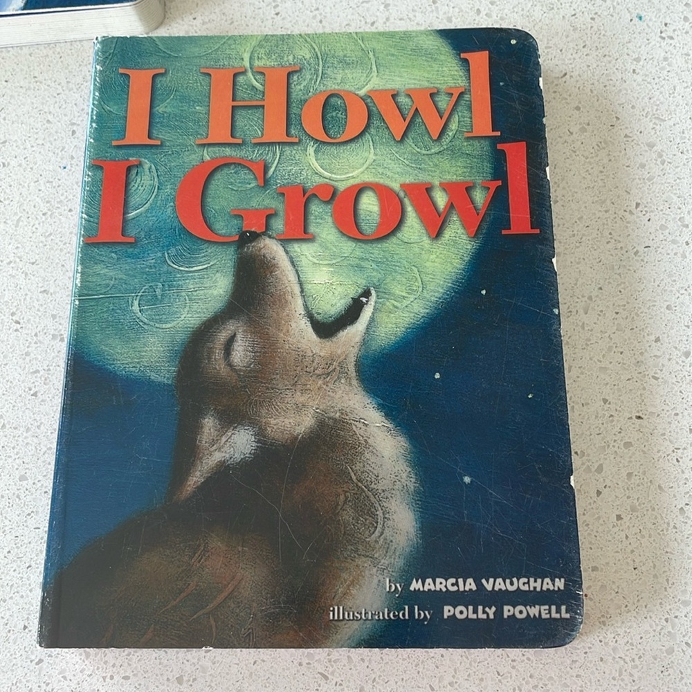 I howl I growl board book
